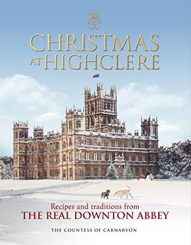 Book cover featuring Highclere Castle in winter, titled "Christmas at Highclere.