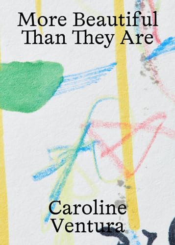 Book cover with abstract watercolor shapes and author name, Caroline Ventura.
