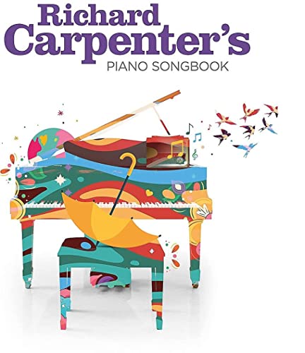 Album cover for Richard Carpenter’s Piano Songbook, colorful piano illustration.