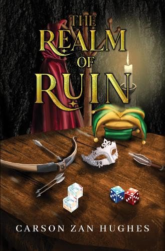 Book cover: "The Realm of Ruin" with fantasy objects and a hooded figure.