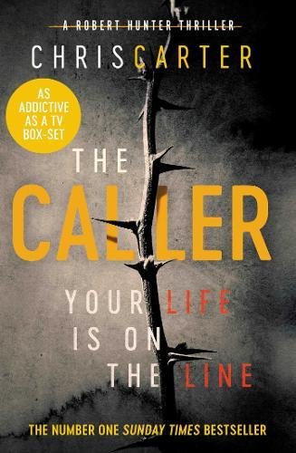 Book cover for The Caller by Chris Carter featuring a thorny branch on grey.