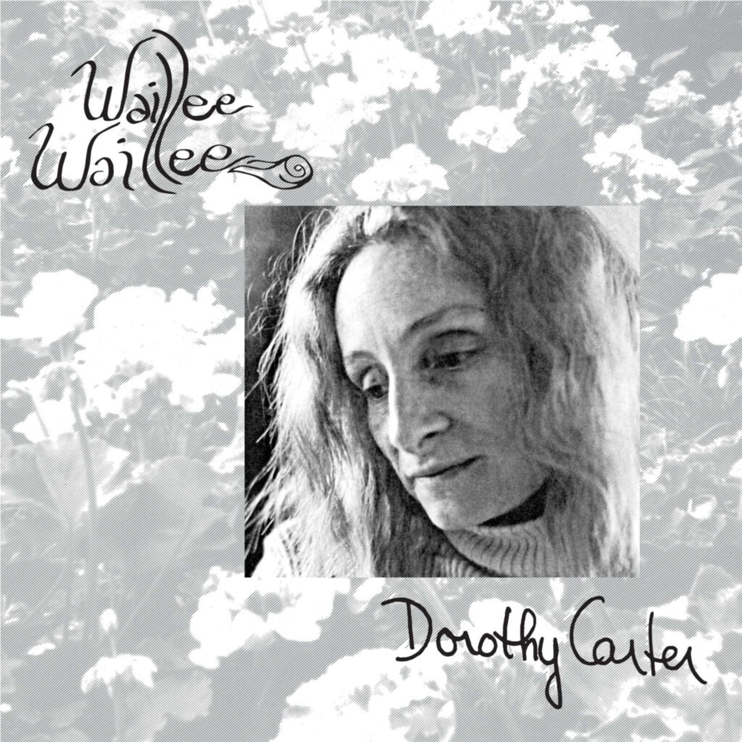 Black and white CD cover featuring a portrait of Dorothy Carter.