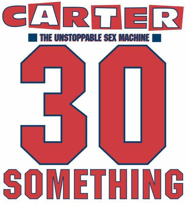 Carter the Unstoppable Sex Machine album cover with red and white text on white background.