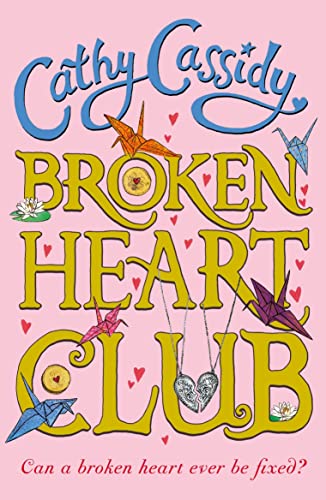 Book cover: "Broken Heart Club" with origami birds and a broken heart necklace.