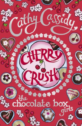 Book cover: “Cherry Crush” by Cathy Cassidy, with cherries and sweets.