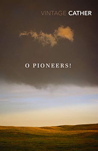 Book cover: "O Pioneers!" with a stormy sky and golden fields.