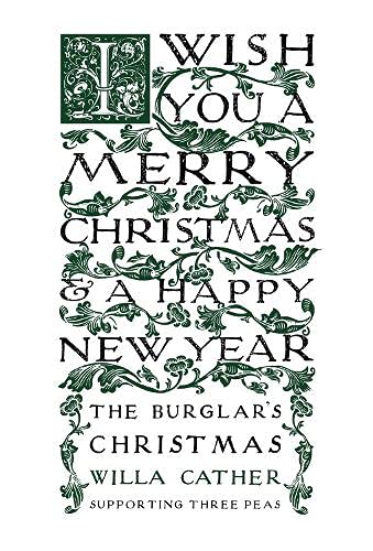 Book cover with ornate green lettering reading "The Burglar's Christmas" by Willa Cather.
