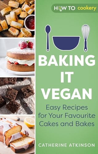 Book cover for “Baking it Vegan” featuring cakes, brownies, and loaf.
