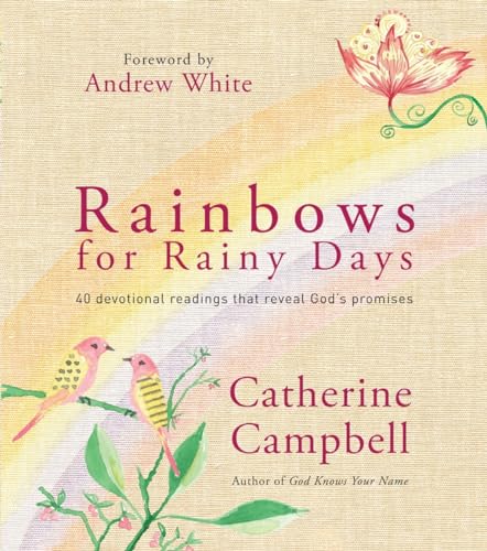 Book cover with rainbow, birds, and floral illustration; title "Rainbows for Rainy Days".