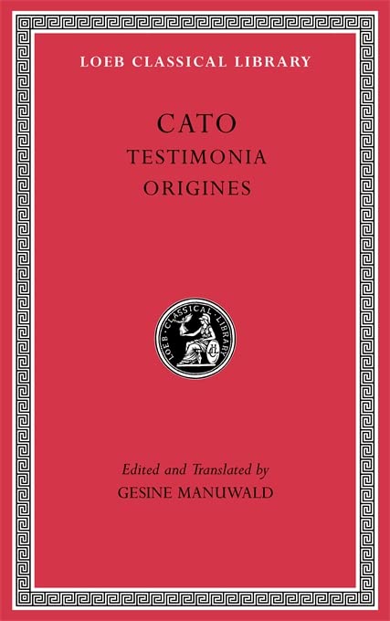 Red book cover with gold lettering: "Cato Testimonia Origines," Loeb Classical Library.