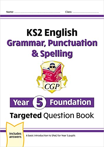 CGP Year 5 Foundation English Grammar, Punctuation and Spelling targeted question book cover.