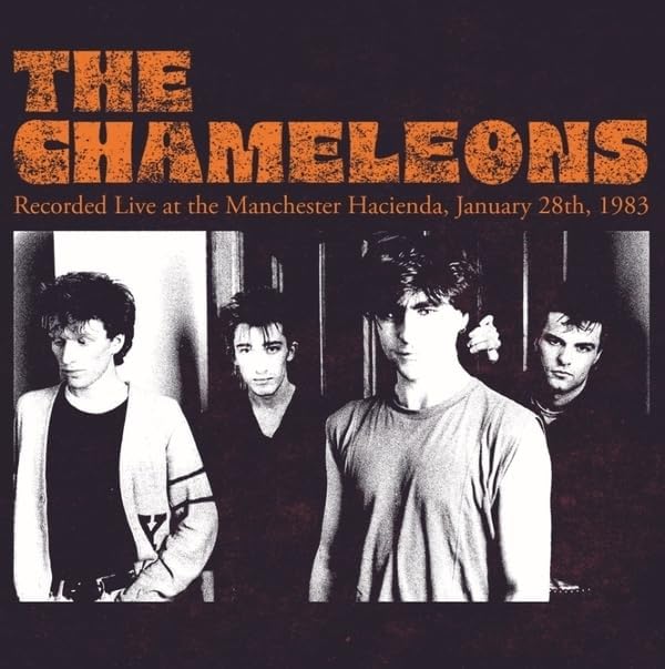 Black and white photo of The Chameleons band members with orange text above.