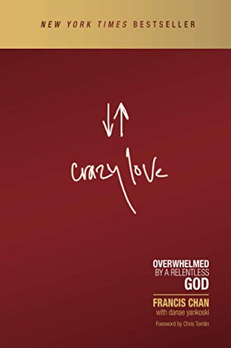 Book cover: "Crazy Love" by Francis Chan, with handwritten-style title.