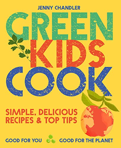 Book cover: “Green Kids Cook” with illustrated tomato-Earth and leaves.