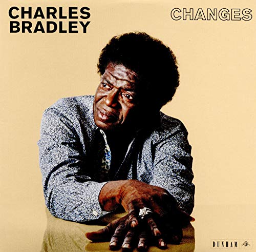 Charles Bradley album cover featuring a portrait of the singer.