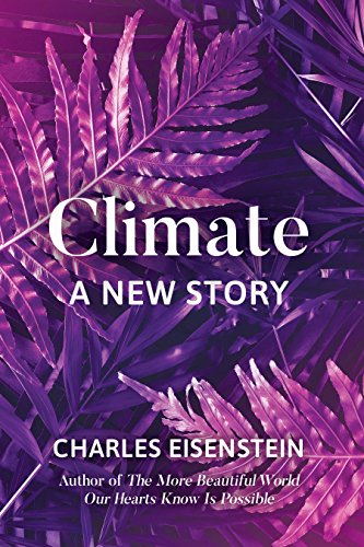 Purple fern fronds frame the book cover, “Climate: A New Story” by Charles Eisenstein.