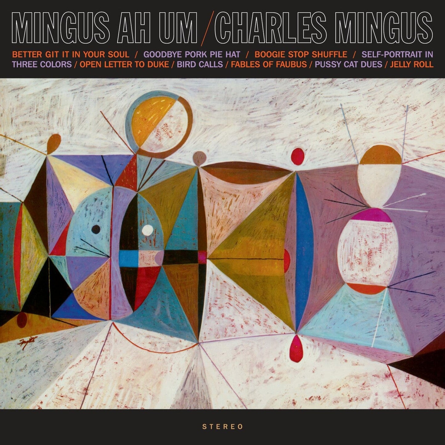 Album cover for Charles Mingus’ “Mingus Ah Um” featuring abstract geometric shapes.