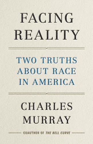 Book cover: "Facing Reality" by Charles Murray, with blue text on beige.