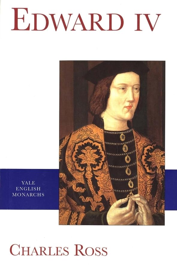 Book cover: portrait of King Edward IV, Yale English Monarchs series.