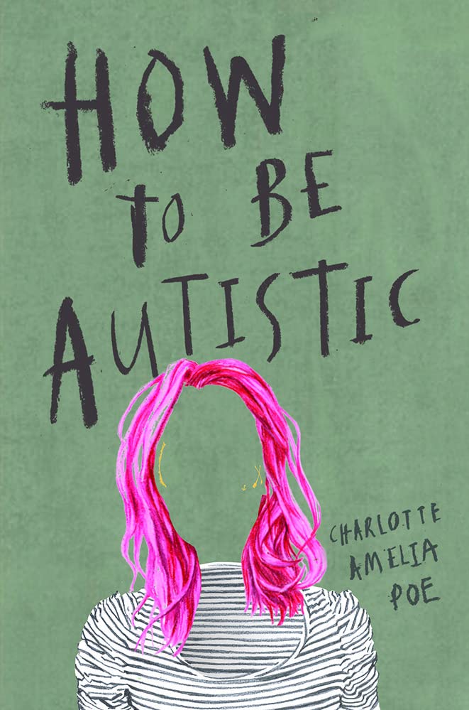Book cover: "How to Be Autistic" with illustration of a person’s shoulders and pink hair.