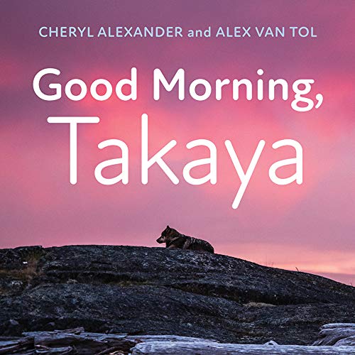 Book cover: “Good Morning, Takaya” with a wolf on rocks at sunset.