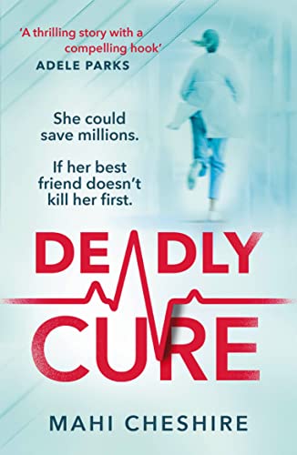 Book cover: “Deadly Cure” with a red heart-rate line and woman walking.