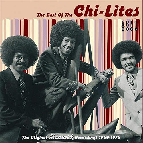 CD cover for The Chi-Lites’ “Best Of…” featuring three men with afros.