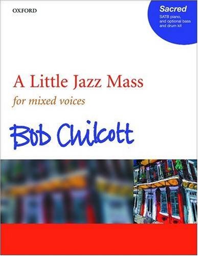 Music score cover for A Little Jazz Mass by Bob Chilcott with building illustration.