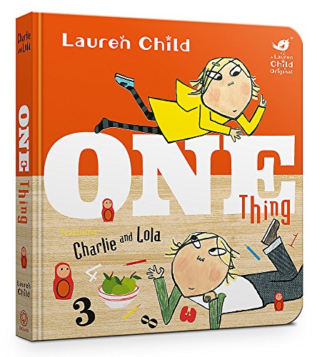Charlie and Lola: One Thing" board book cover with illustrated characters.