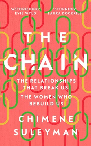 Book cover for “The Chain” by Chimene Suleyman with abstract chain design.