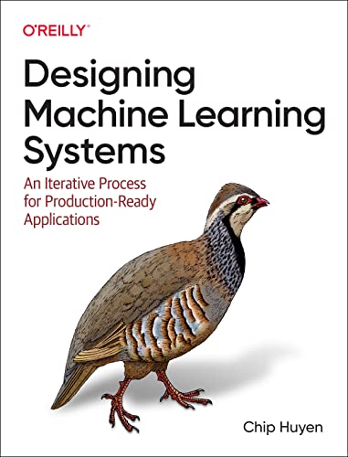 Book cover titled Designing Machine Learning Systems featuring an illustration of a chukar partridge.