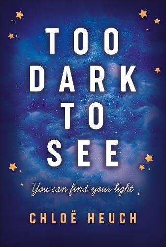 Book cover: "Too Dark to See" with a starry, dark blue nebula background.