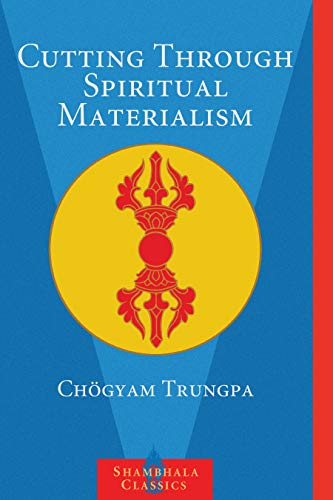 Book cover: "Cutting Through Spiritual Materialism" with a yellow and red emblem.