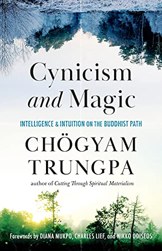 Book cover: "Cynicism and Magic" by Chögyam Trungpa, with forest imagery.