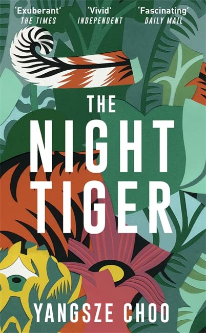 Book cover for “The Night Tiger” with tiger and floral imagery.