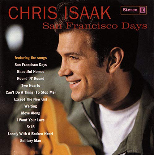 Chris Isaak album cover, "San Francisco Days," featuring his portrait.