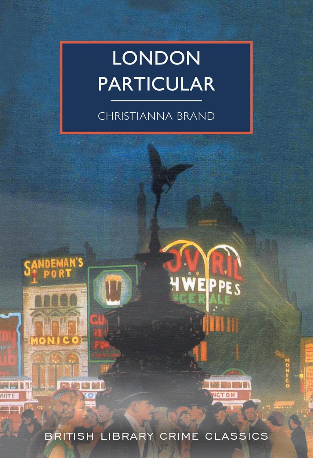 Book cover for London Particular by Christianna Brand featuring a night scene of Piccadilly Circus.