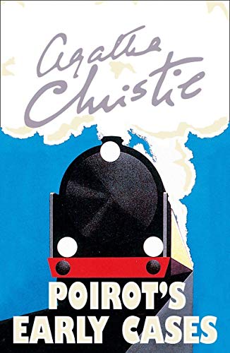 Book cover: “Poirot’s Early Cases” with a train and Agatha Christie’s name.