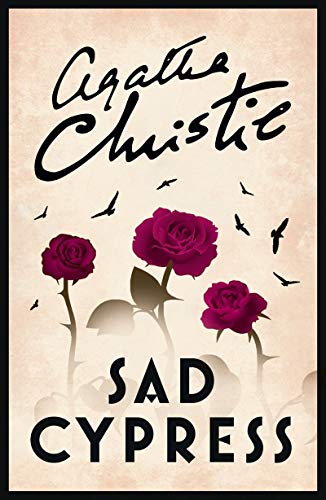 Book cover for Agatha Christie’s “Sad Cypress” with roses and birds.