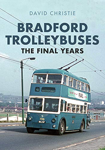 Book cover featuring a green, two-story Bradford trolleybus on a street.