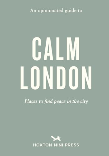 Book cover: "Calm London" in large white text on a muted green background.