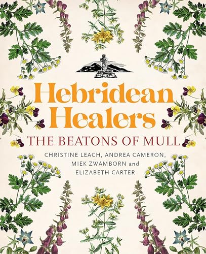 Book cover titled Hebridean Healers with botanical illustrations on a cream background.