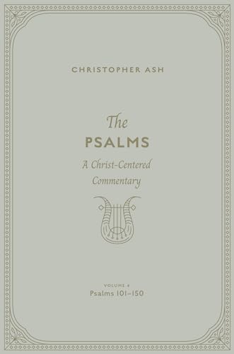 Book cover: "The Psalms" commentary, Volume 4, by Christopher Ash.