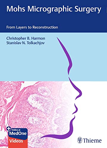 Book cover for "Mohs Micrographic Surgery" with microscopic tissue image and profile.