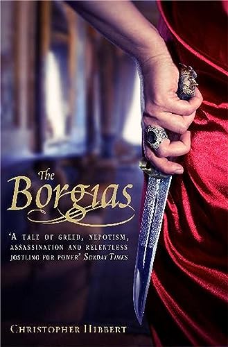 Book cover for "The Borgias" featuring a hand holding a dagger.
