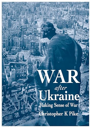 Book cover depicting war-torn city and statue, titled “War after Ukraine.”