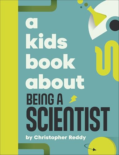 Book cover with bold text: "A Kids Book About Being A Scientist".