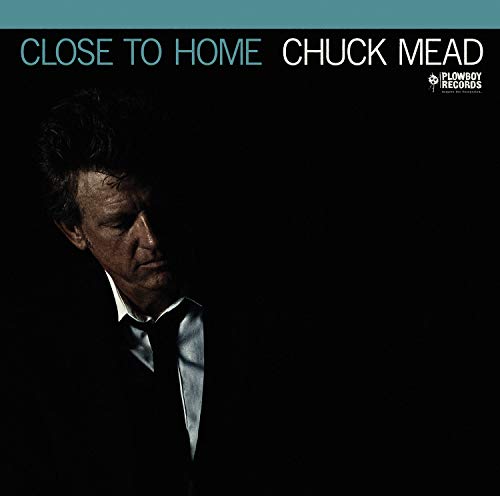 CD cover for Chuck Mead’s “Close To Home” featuring a portrait.