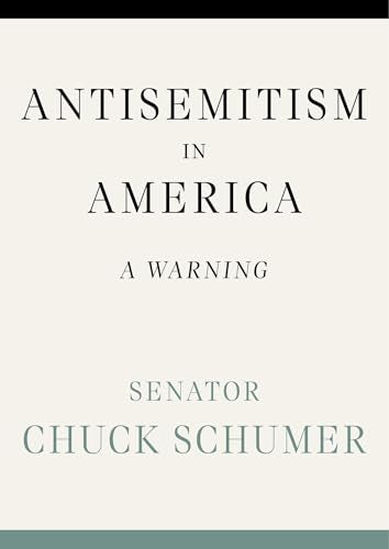 Book cover: "Antisemitism in America" by Senator Chuck Schumer.