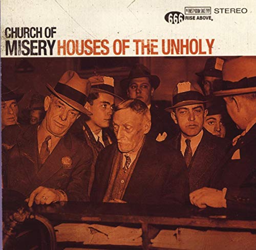 CD cover for Church of Misery’s “House of the Unholy,” featuring men in hats.